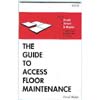 The Guide to Access Floor Maintenance
